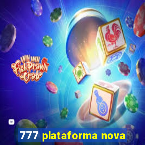 777 plataforma nova